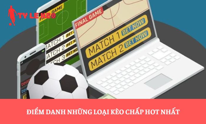 kèo cược chấp kèo cược chấp